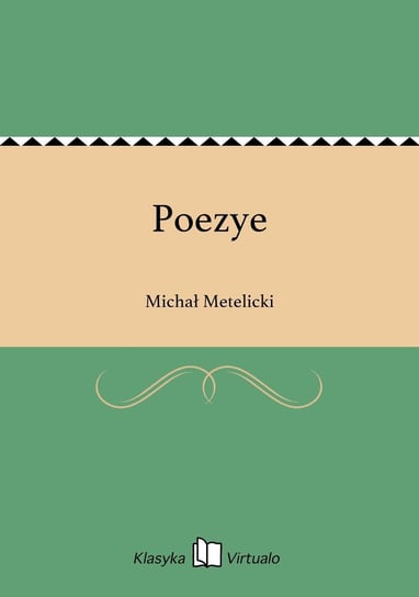 Poezye Metelicki Michał