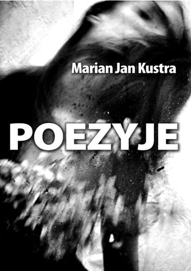 Poezyje Kustra Marian Jan