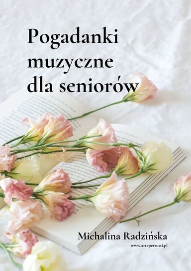 Pogadanki muzyczne dla seniorów Radzińska Michalina