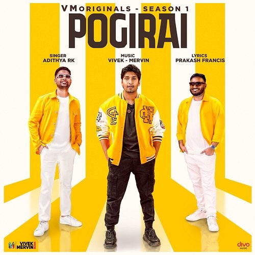 Pogirai (From "VM ORIGINALS - Season 1") Vivek - Mervin, Prakash Francis & Adithya RK