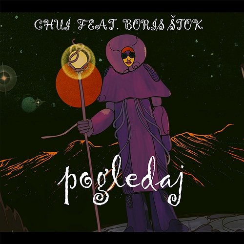 Pogledaj Chui feat. Boris Štok