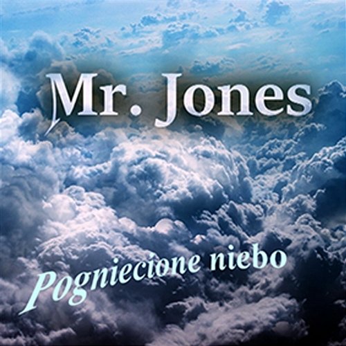 Pogniecione niebo Mr.Jones