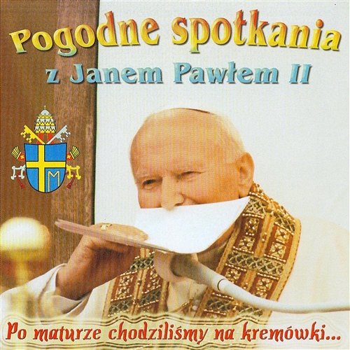Pogodne spotkanie z Janem Pawłem II Jan Paweł II