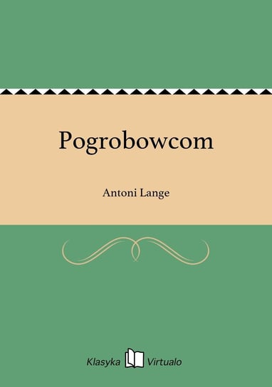 Pogrobowcom Lange Antoni