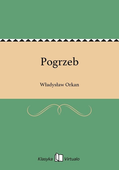 Pogrzeb Orkan Władysław