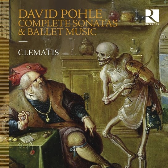 Pohle: Complete Sonatas & Ballet Music Clematis Ensemble