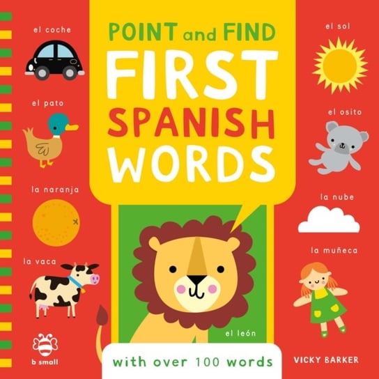 Point and Find First Spanish Words Barker Vicky
