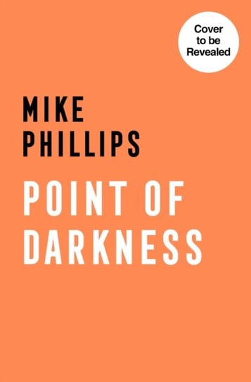 Point of Darkness Phillips Mike