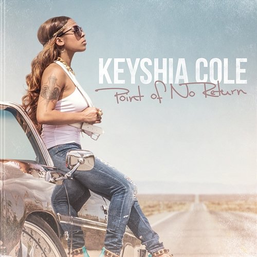 Point Of No Return Keyshia Cole