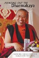 Pointing Out The Dharmakaya Rinpoche Thrangu