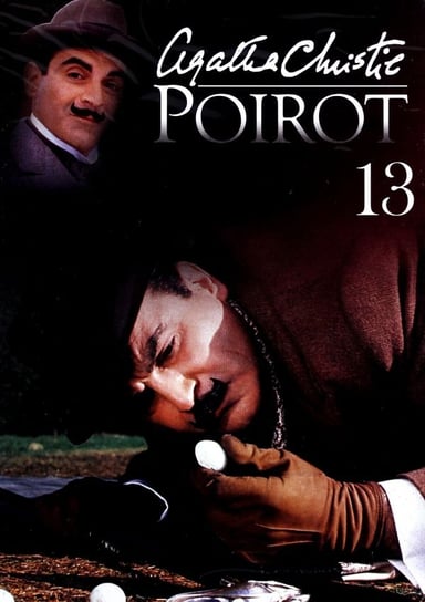 Poirot 13: Tragedia w Marsdon Manor / Podwójny trop Bennett Edward, Rye Renny, Grieve Andrew, Farnham Brian, Spence Richard