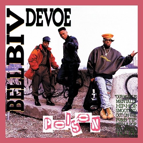 Poison Bell Biv DeVoe