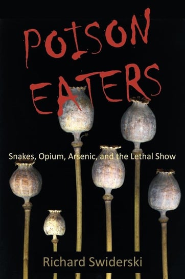 Poison Eaters Swiderski Richard