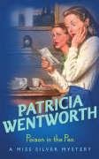 Poison in the Pen Patricia Wentworth