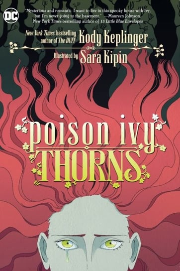 Poison Ivy: Thorns Keplinger Kody, Sara Kipin
