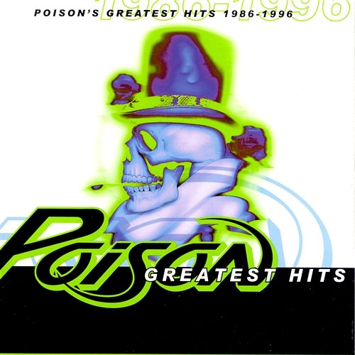 Poison's Greatest Hits 1986-1996 Poison