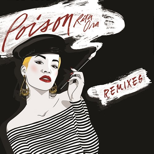 Poison (The Remixes) Rita Ora