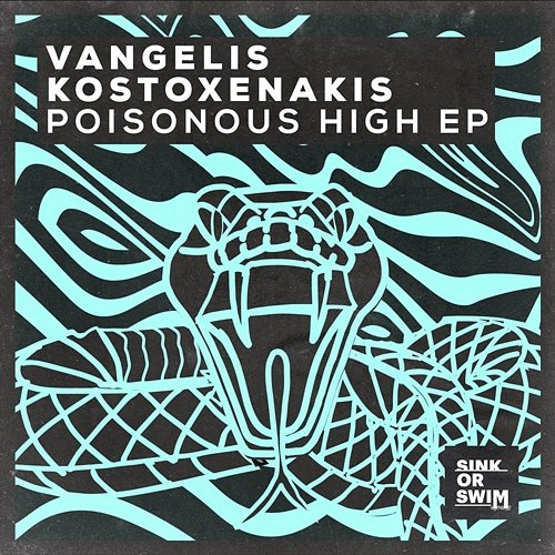 Poisonous High EP Vangelis Kostoxenakis