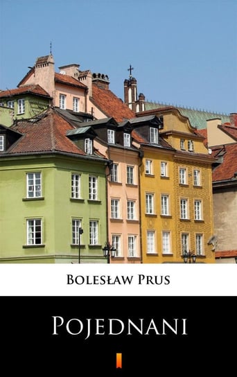 Pojednani Prus Bolesław