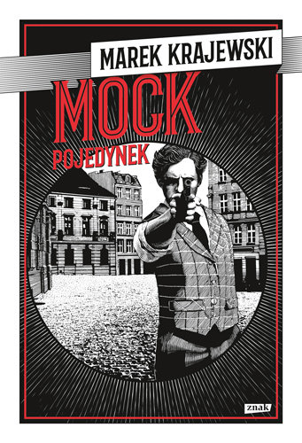 Pojedynek. Eberhard Mock. Tom 8 Krajewski Marek