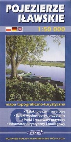 Pojezierze Iławskie. Mapa topograficzno-turystyczna 1:50 000 Opracowanie zbiorowe