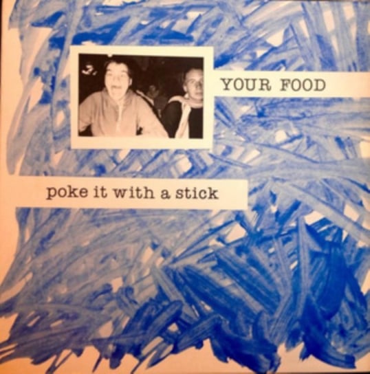Poke It With A Stick Your Food