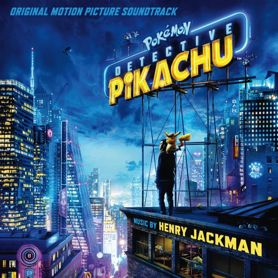 Pokémon Detective Pikachu (Original Motion Picture Soundtrack) Jackman Henry