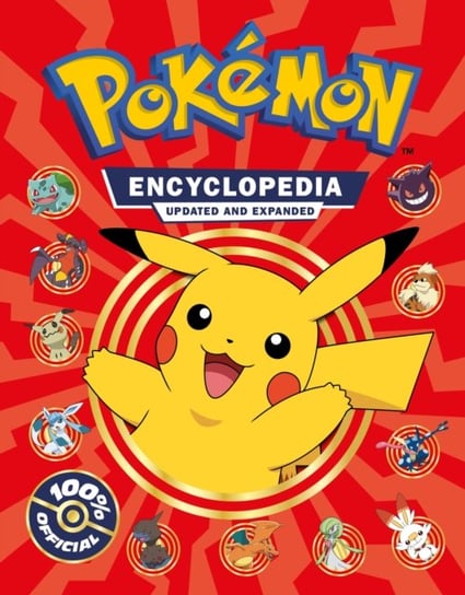 Pokemon Encyclopedia Updated and Expanded 2022 Opracowanie zbiorowe