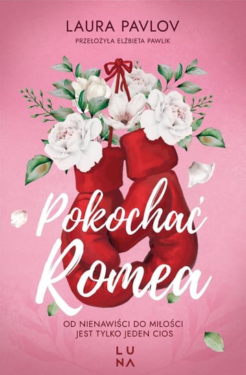 Pokochać Romea - ebook EPUB Laura Pavlov