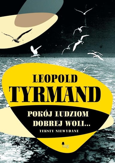 Pokój ludziom dobrej woli Tyrmand Leopold