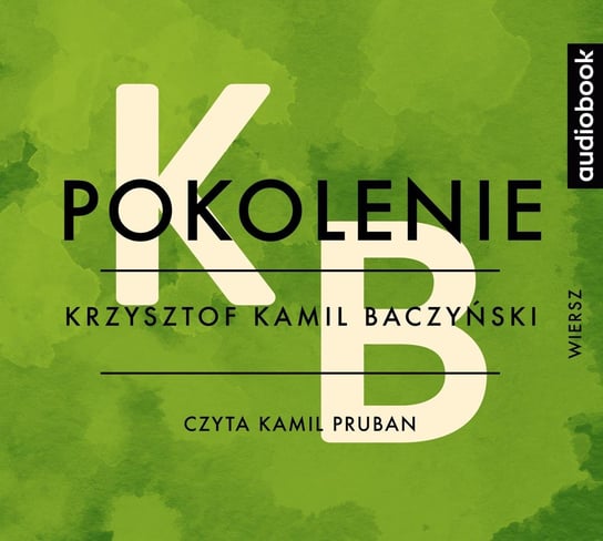 Pokolenie Baczyński Krzysztof Kamil