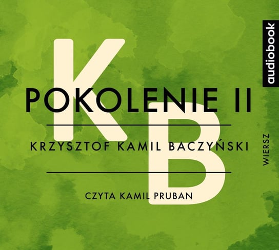 Pokolenie II Baczyński Krzysztof Kamil