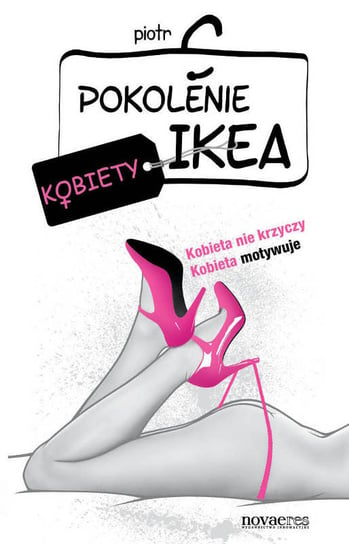 Pokolenie IKEA. Kobiety Piotr C.