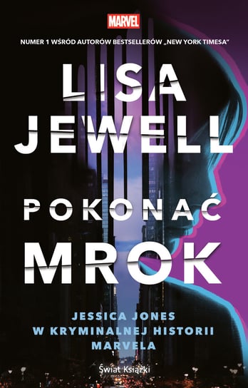Pokonać mrok. Jessica Jones w kryminalnej historii Marvela Jewell Lisa