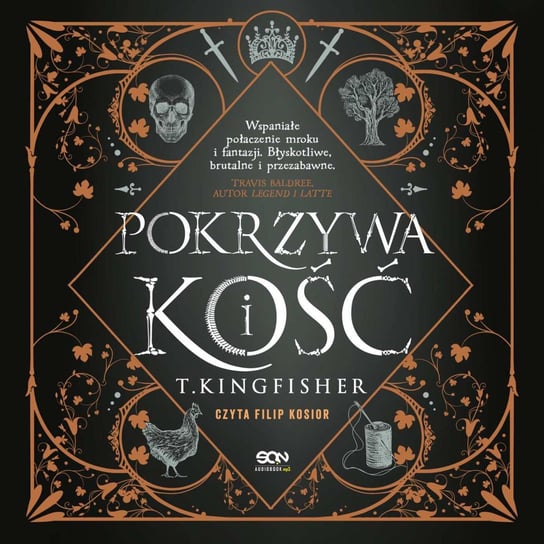 Pokrzywa i kość - audiobook Kingfisher T.