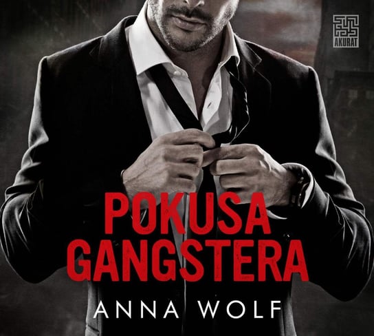 Pokusa gangstera Wolf Anna