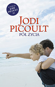 Pół życia Picoult Jodi