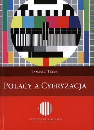 Polacy a Cyfryzacja Teluk Tomasz