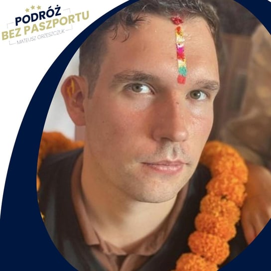 Polacy budują lepszy świat w Nepalu - Podróż bez paszportu - podcast - audiobook Grzeszczuk Mateusz