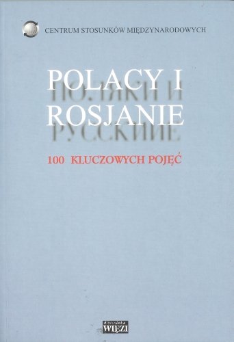 Polacy i Rosjanie Opracowanie zbiorowe