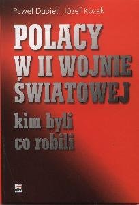 Polacy w II Wojnie Światowej Dubiel Paweł, Kozak Józef