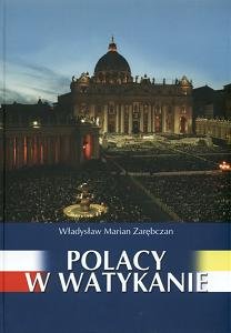 Polacy w Watykanie Zarębczan Władysław