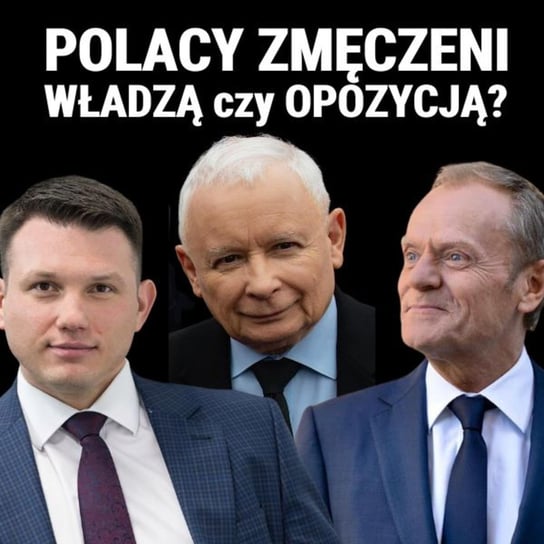Polacy zmęczeni władzą czy opozycją? Marcin Duma, IBRIS - podcast Janke Igor