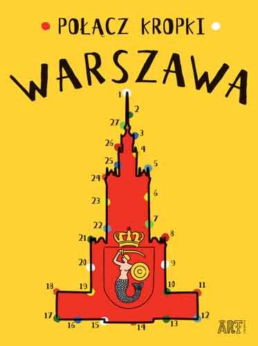Połącz kropki. Warszawa Opracowanie zbiorowe
