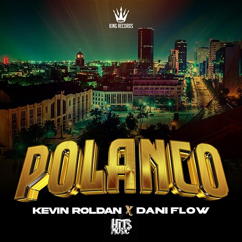 POLANCO Kevin Roldan, Dani Flow feat. Mauro Dembow