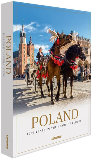 Poland. 1000 Years in the Heart of Europe Flaczyńska Malwina, Flaczyński Artur