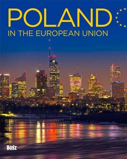 Poland in the European Union Orłowski Witold M.