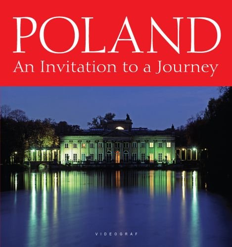 Poland Invitation for a Journey Bilińska Agnieszka, Biliński Włodzimierz