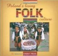 Poland's Living Folk Culture Sieradzka Anna
