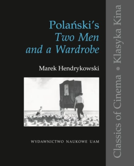 Polański's Two Men and a Wardrobe Hendrykowski Marek
